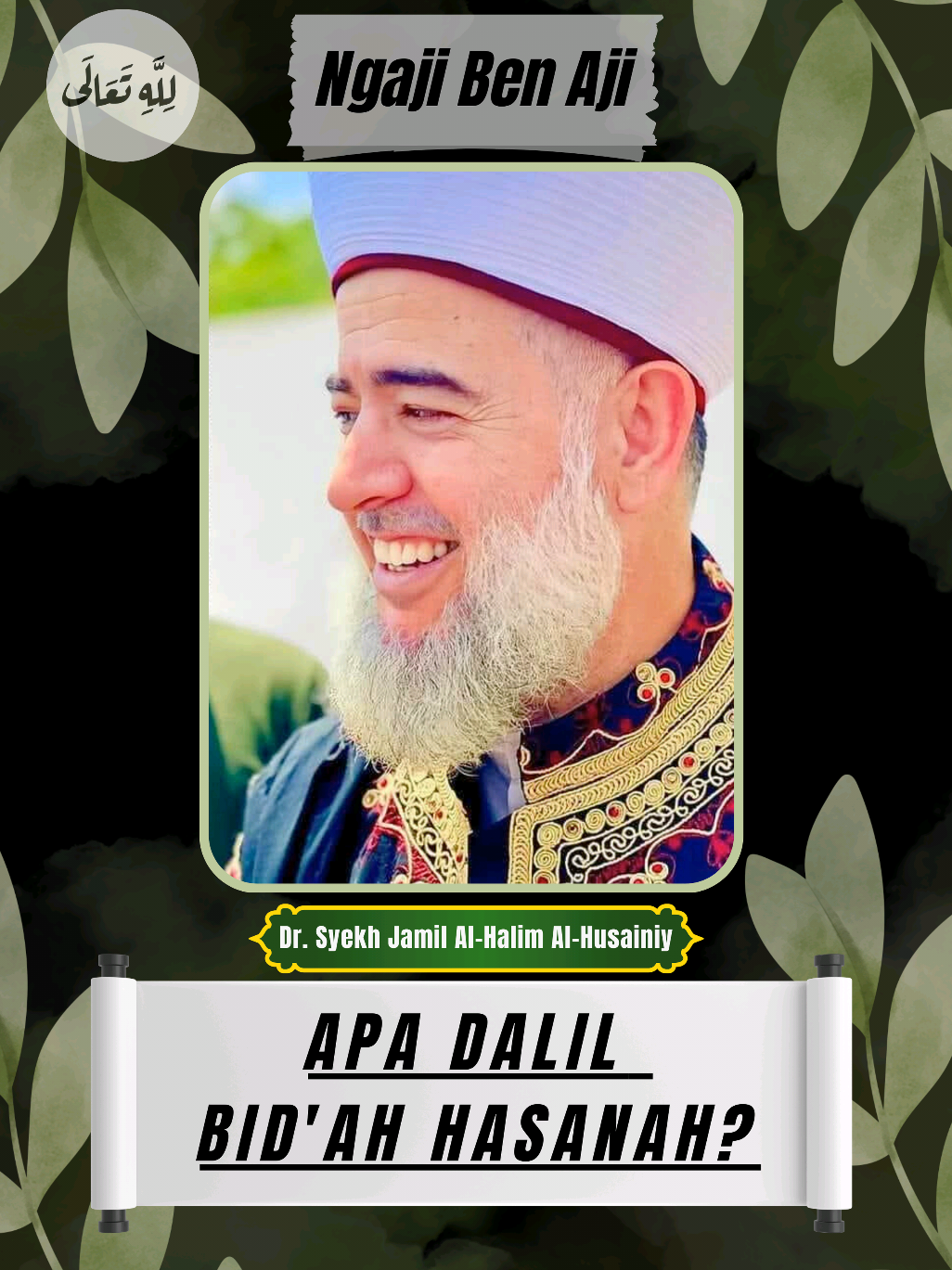 DALIL BID'AH HASANAH Oleh; Dr. @sheikh_Jamil_Halim  #aswaja #aqidah #nu #ulama #ngaji #wahabisesat #nusantara #hijrah #belajar #islam #ilmu #fyp 
