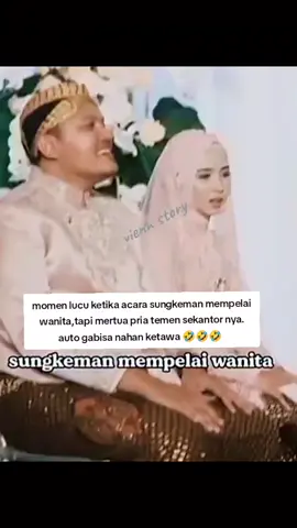 diulang ulang tetep ngakak 🤣🤣🤣 #funnymoments #funnybride #viralvideo #fypviral #xyzabc #vienn 