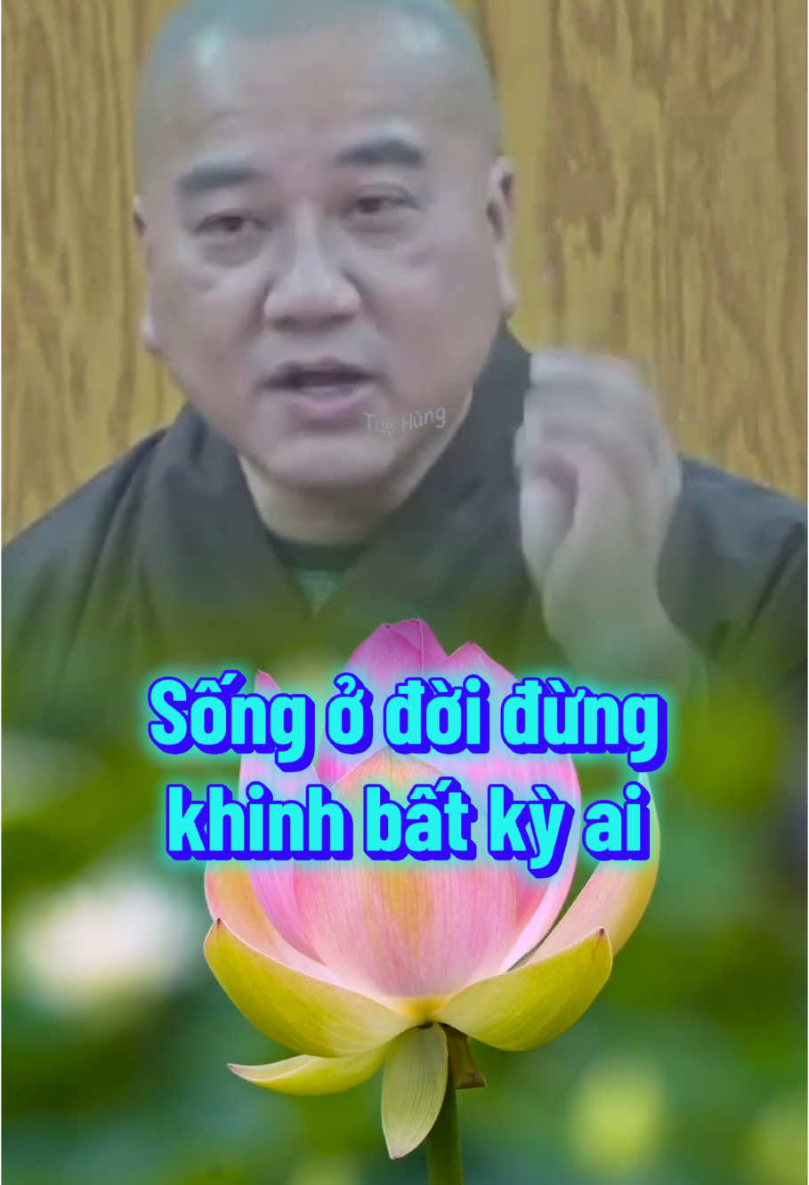 Sống ở đời đừng nên khinh thường bất kỳ ai #phatgiaodanthan #tuehung #thayphaphoa #thichphaphoa #phapthoai #phatphap #loiphatday 