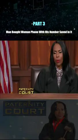 Man Bought Woman Phone With His Number Saved In It Part 3 #courtroomdrama #laurenlake #paternitycourt