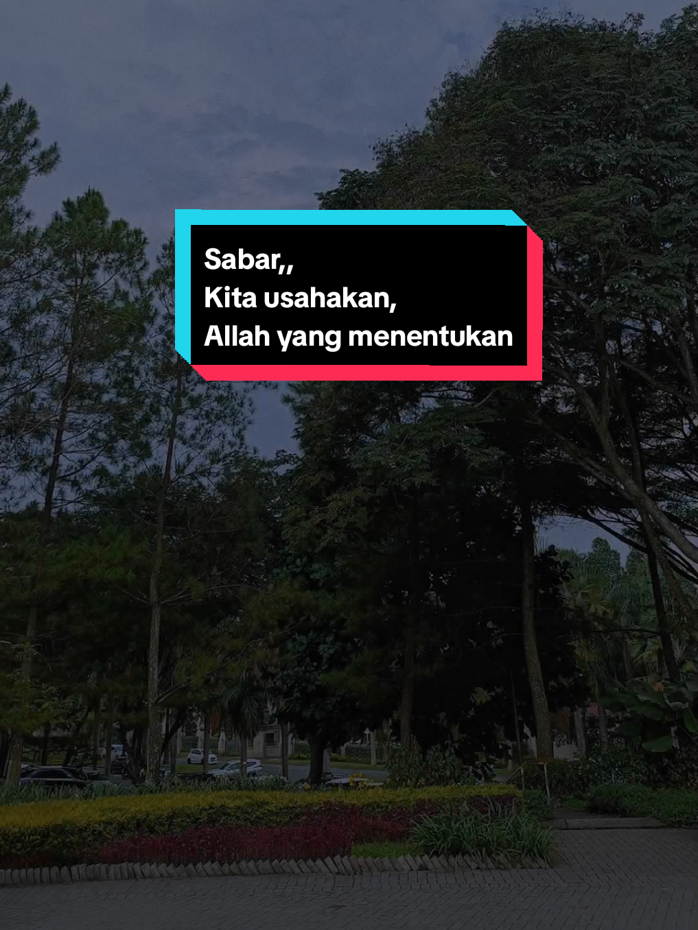 Sabar.. Allah tau yang terbaik #laguviral #batassenja #kitausahakanlagi #katakata #katamotivasi #katakatabijak #katabijak #semangatberjuang #harapan #quote #quotestory #fyp #viral #kata #selfreminder #reminder 