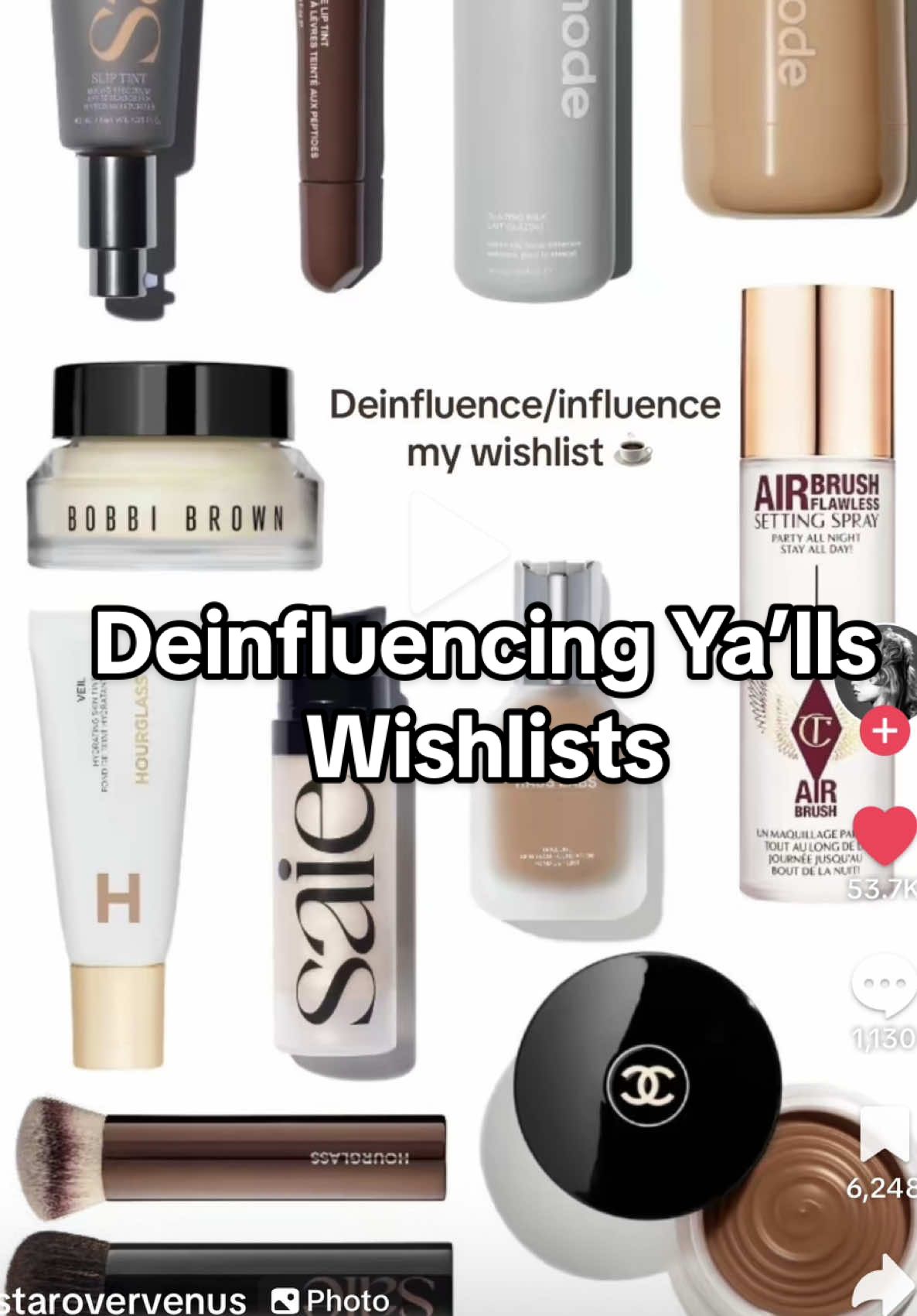 Deinfluencing yalls wishlists 🤣 @starovervenus  #deinfluencing #wishlist #sephora #sephorahaul #makeuphaul #saie #hauslabsfoundation #rhodebeauty #haileybieber #chanel #bobbibrown #charlottetilbury #greenscreen 