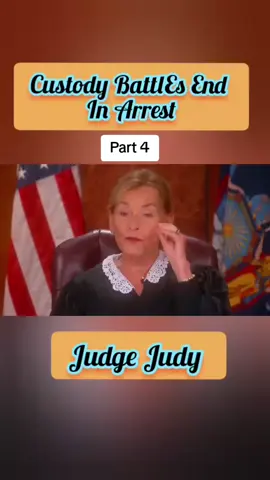 Custody Battles End In Arrest | Part 4 | Judge Judy  #judgejudy #legaltok #tv #tvshow #legaltiktok #dog #dogsoftiktok #ustv #ustvshow #judy #judyjustice #fyp #foryou #viral #trending #grow 