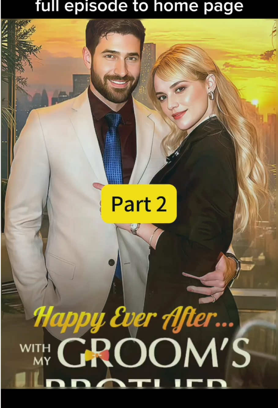 Part 2 Happy Ever After…. Full episode go home page “Linktree”#foryoupage #fullepisode #usatiktok🇺🇸 #movie #happyeverafter 