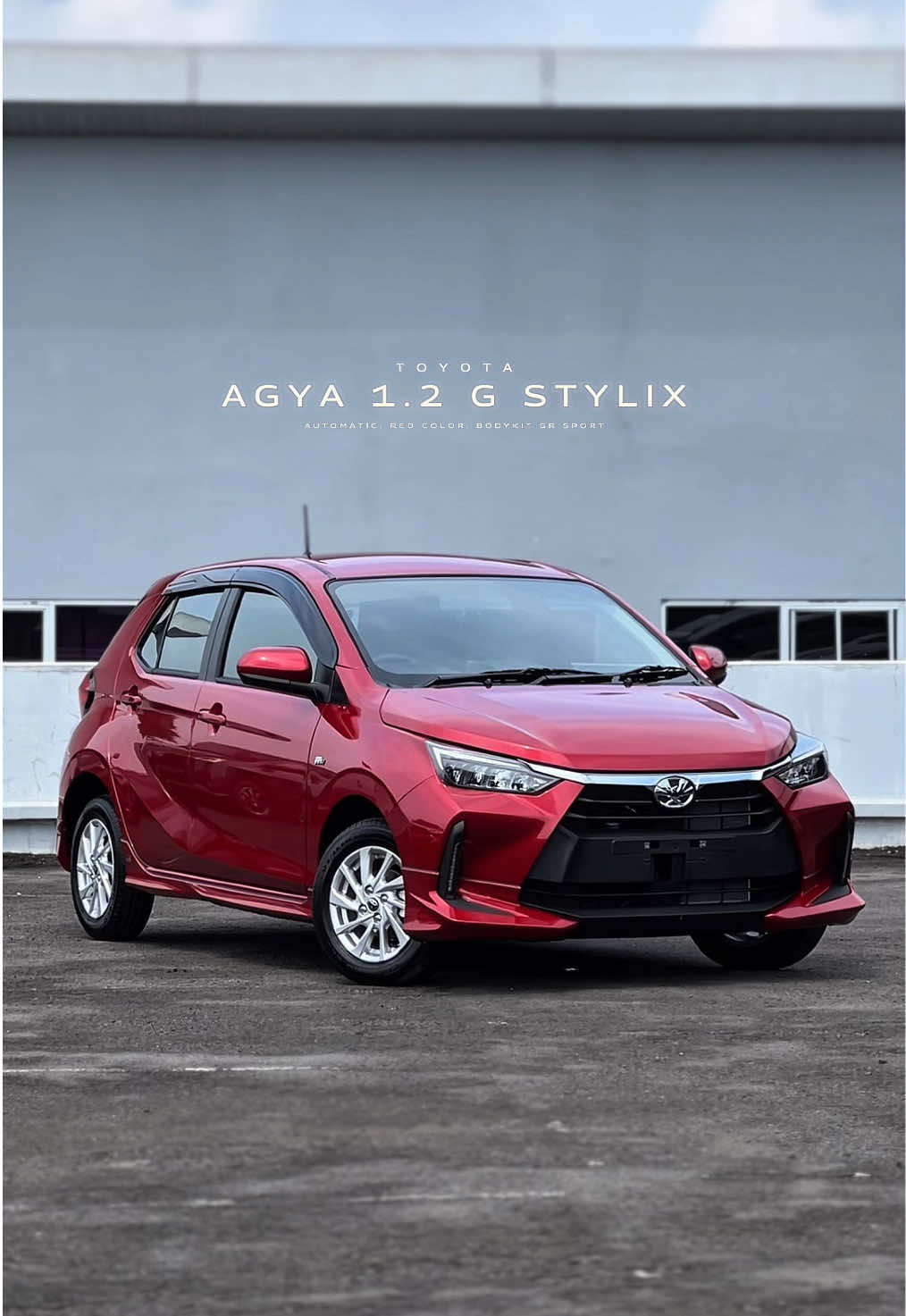 Toyota Agya 1.2 G Cvt Stylix [Basicnya Agya type G yg di tambah TCO Bodykit Part GR] - Ready Stock (Red color) - OTR Jatim 2025 Rp. 206.000.000 (BLM TCO) - DP Mulai 26Jtn - Bunga 0% 1thn Info Lengkap Hub : 082229669644 #toyotatuban #toyotabojonegoro #toyotalamongan #auto2000tuban #toyotaagya #agya #newagya #agyag #toyotaagyaindonesia #ayla #infotuban #agyastylix #agyastylo 