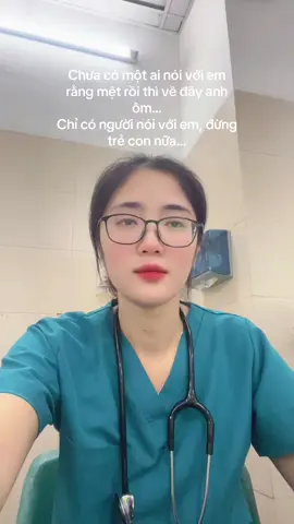 Thức dậy với 1 thân thể mệt mỏi, 1 trái tim tan vỡ nhưng tư bản không cho phép tôi nghỉ làm. Cũng đúng thôi mình là công nhân chớ không phải công chúa#owapCut #xuhướng #fypシ #nhanvatchinh #vedepdichthuc #hocycogivui👩🏻‍⚕️💙 #benhviencogivui #luongynhutumau #bacsi #1999 