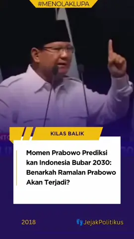Apakah belio sedang merealisasikannya?  Pernyataan Prabowo Subianto pada tahun 2018 yang memprediksi Indonesia akan bubar pada tahun 2030 kembali menjadi sorotan. Pernyataan ini, yang disampaikan menjelang Pemilihan Presiden 2019, didasarkan pada sebuah novel fiksi berjudul 
