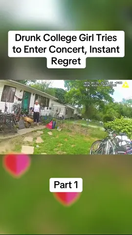 Drunk College Girl Tries to Enter Concert, Instant Regret#cops #copsoftiktok #police #policeofficer #bodycam #crime #truecrime #truestory #foryou #fyp 