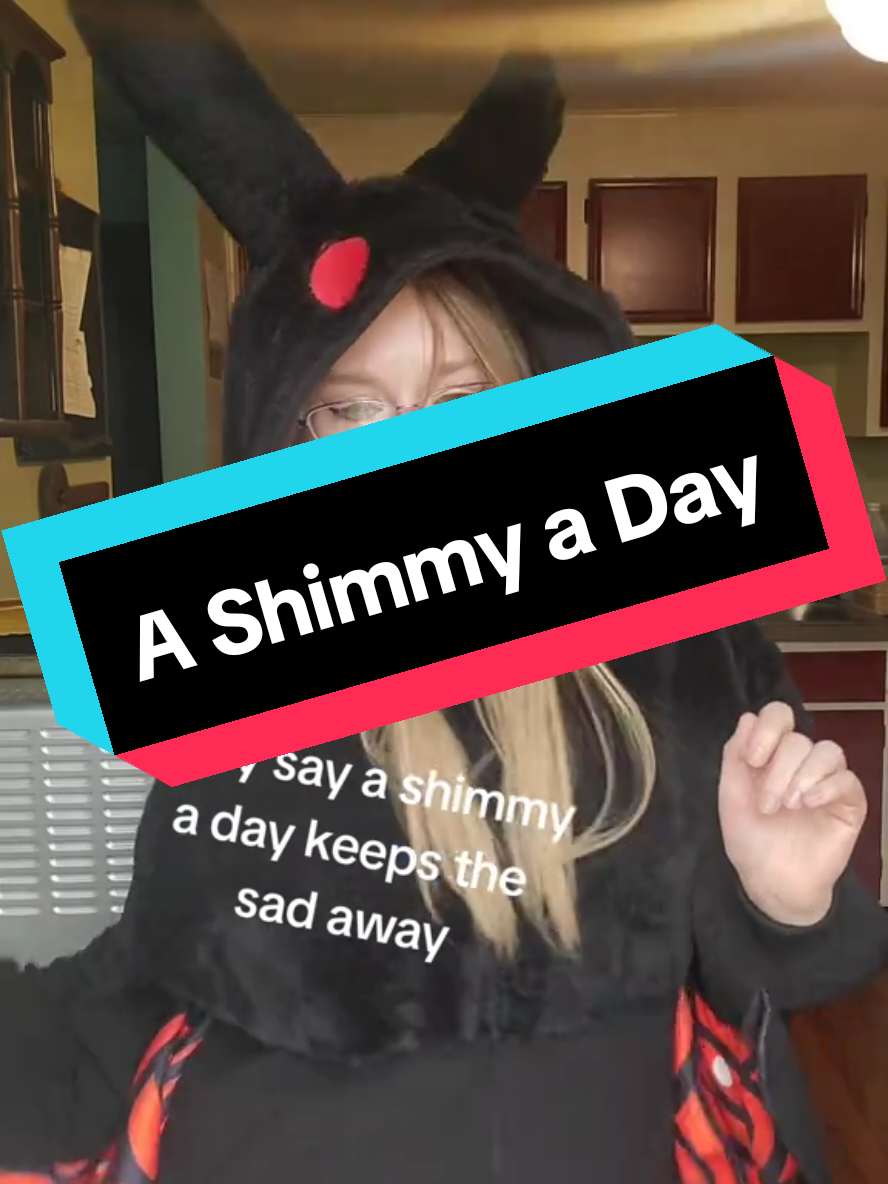 They weren't kidding. It actually works to make you feel better. Try it out! #ashimmyadaykeepsthesadaway #shimmy #dance #silly #mothman 