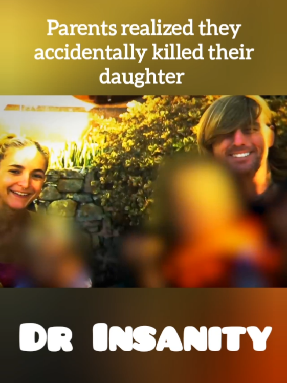 Part 14 | Parents realized they accidentally killed their daughter  Dr Insanity  #drinsanity #crime #cops #crimestory #crimestoriesusa #story #crimes #documentary #truecrime #truestory #documentary #news #journalism #murder #foryou #fyp #foryoupagе #truecrimecentral 