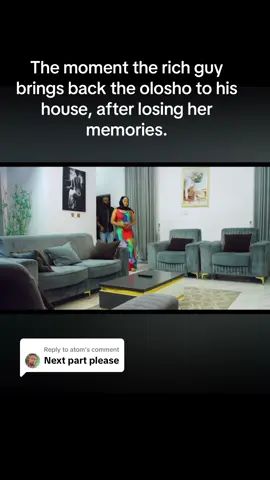 Replying to @atom The moment the rich guy brings back the olosho to his house, after losing her memories.#fypシ゚ #treasurejthomas #nollywoodmovies 