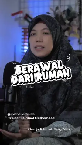 *BERAWAL DARI RUMAH* Kadang yang paling menyakitkan bukan kehilangan orang lain, tapi kehilangan tempat untuk kembali. Rumah yang dulu bagi kita aman, kini justru menyisihkan luka 😊 Bismillah, kami mengajak Bunda