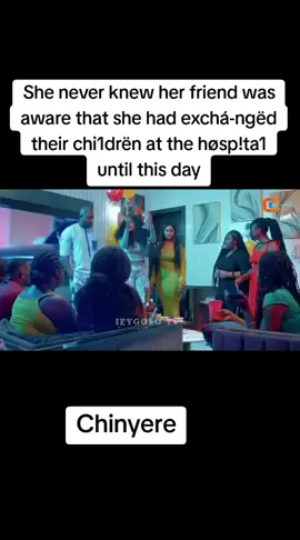 She never knew her friend was aware that she had exchá-ngëd their chi1drën at the høsp!ta1 until this day#chinyere #viral #nollywoodmovies 