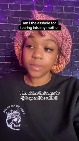 AITAH for tearing into my mother, after she made disrespectful comments about my daughters appearance?  R/AITAH By: Sea_Tumbleweed1363 #fyp #redditstories #redditreadings #BlackTikTok #foryoupage #blacktiktokcommunity #foryou #beyondbeautifull #aita #reddit  