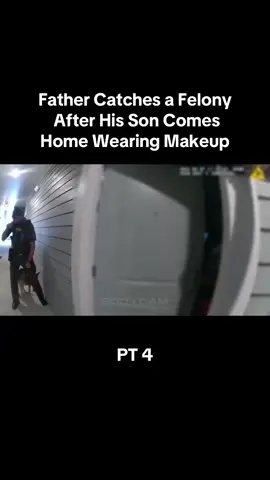 Father Catches a Felony After His Son Comes Home Wearing Makeup #bodycam #copcam #policeoftiktok #police #foryoupage #fypシ #xzybca #fyp #fypage #dashcam #tiktok #vi #viral #trending  FOLLOW FOR MORE 😄
