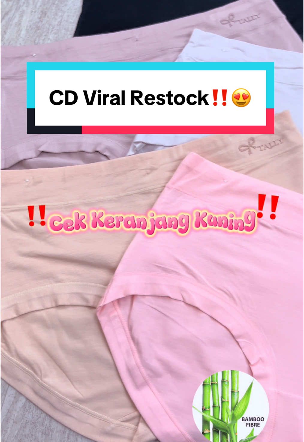 Siapa nih yang kemarin belum kebagian CD viral katun bamboo?   Ini dia, UDAH RESTOCK lagi! Jangan sampe kehabisan lagi!🥰✨  #TallyUnderwear #TallyBikinNyaman #TallyOfficialShop #TallyOnlineStore #ProdukTally #CDTally #CDKatunBambu #Underwear #CDNyaman #KatunBambu #live #livehighlights #fypシ #fypage #fyp #fypシ゚viral 