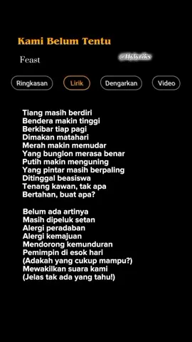 Lirik Lagu Kami Blum Tentu- Feast Part 543 🎶  #lyrics #liriklagu  #laguviral  #kamibelumtentu  #feast 