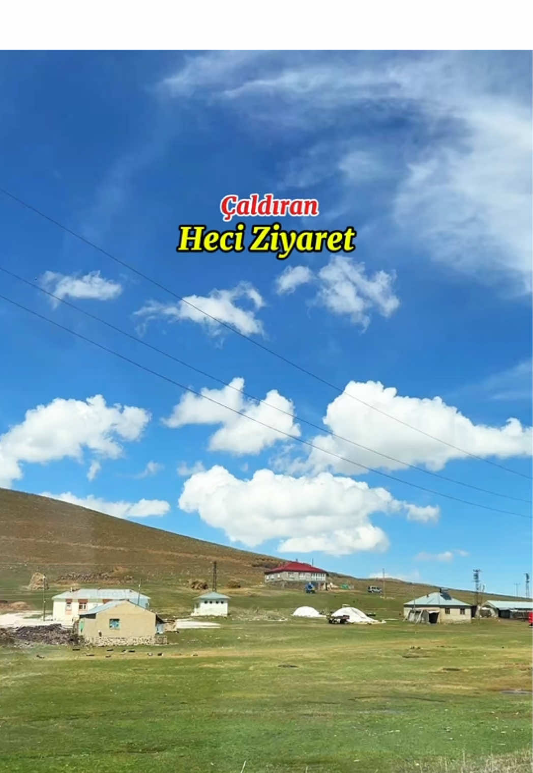 Heci Ziyaret (Yatırlı) Çaldıran / Van