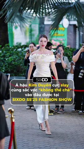 Á hậu Kim Duyên cực slay cùng sắc vóc “không thể chê” vào đâu được tại SIXDO SS’25 FASHION SHOW #sixdo #sixdofamily #fashion #TikTokFashion #viral #trending #xuhuong #fyp #tiktokviral #sixdofashionshow #sixdospringsummer2025show #nguyenhuynhkimduyen #ahaukimduyen 
