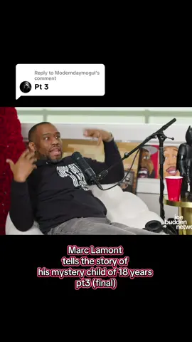 Replying to @Moderndaymogul PATREON EPISODE (sorry) but know I will post those. But here’s pt3 of the Marc Lamont mystery child story. It’s a great wrap up, all is right with love and time. . . . . . #joebuddennetwork #joebuddenpodcast #marclamonthill #storytime #fyp #CultureClipz 