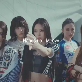 Hands up!! 🙌 #lyrics_songs #foryou #virall #kpop #meovv #handsup 