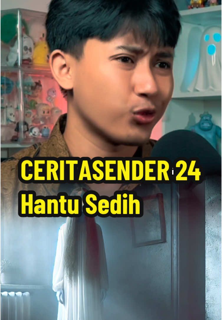 CERITASENDER 24 - Hantu Sedih  #fyf #fypシ #storytelling #horror #ceritasender 