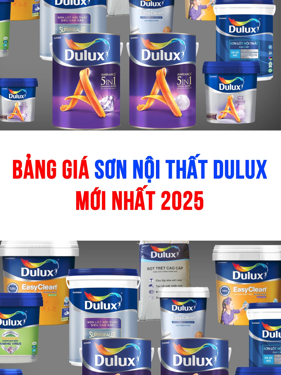 Bảng giá sơn nội thất dulux mới nhất #baogiasondulux #sondulux #sonnoithat #sonnha #sonnuoc #sonduluxchinhhang #giason2025