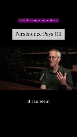History Rewrites Itself - Jeffrey Wasserstrom on Lex Fridman #socialmovements #persistence #history