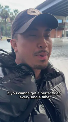 How to get a perfect Dap