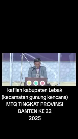 @aan.hidayat @Aan hidayat MTQ TINGKAT PROVINSI BANTEN KE 22 kafilah Kabupaten Lebak (kecamatan gunung kencana), 2025