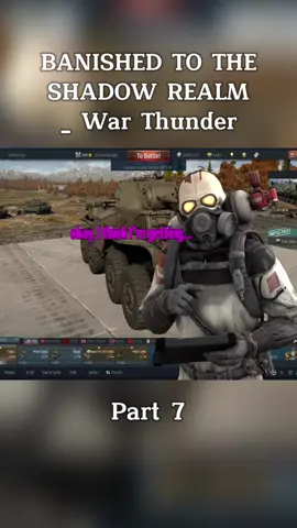 BANISHED TO THE SHADOW REALM _ War Thunder-part 7#game #videogames #funnyvideo #reviews #therussianbadger #fyp #foryoupage