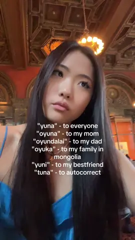 i love all my nicknames☺️ oyundalai is my real name! fun fact: my 5th grade teacher named me yuna & it stuck with me for life #names #nicknames #trend #nametrend #girlhood #mongolia #uniquenames #relatable #foryou 