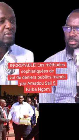 INCROYABLE! Les méthodes sophistiquées de vol de deniers publics menés par Amadou Sall S Farba Ngom#senegalaise_tik_tok🇸🇳 #france🇫🇷 #etatsunis🇺🇸 #pourtoii 