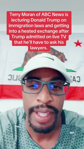 Terry Moran of ABC News is lecturing Donald Trump on immigration laws and getting into a heated exchange after Trump admitted on live TV that he'll have to ask his lawyers.