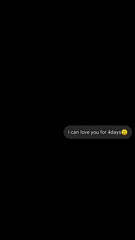 i can love you for 4days😭❤️🐥#fypシ゚ #partner 