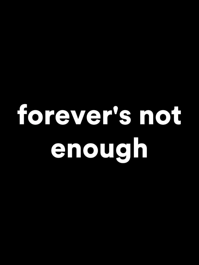 Forever's Not Enough [059] #dwyanelyrics #fyp #foryou #foryoupage #fypage #lyrics #foreversnotenough 