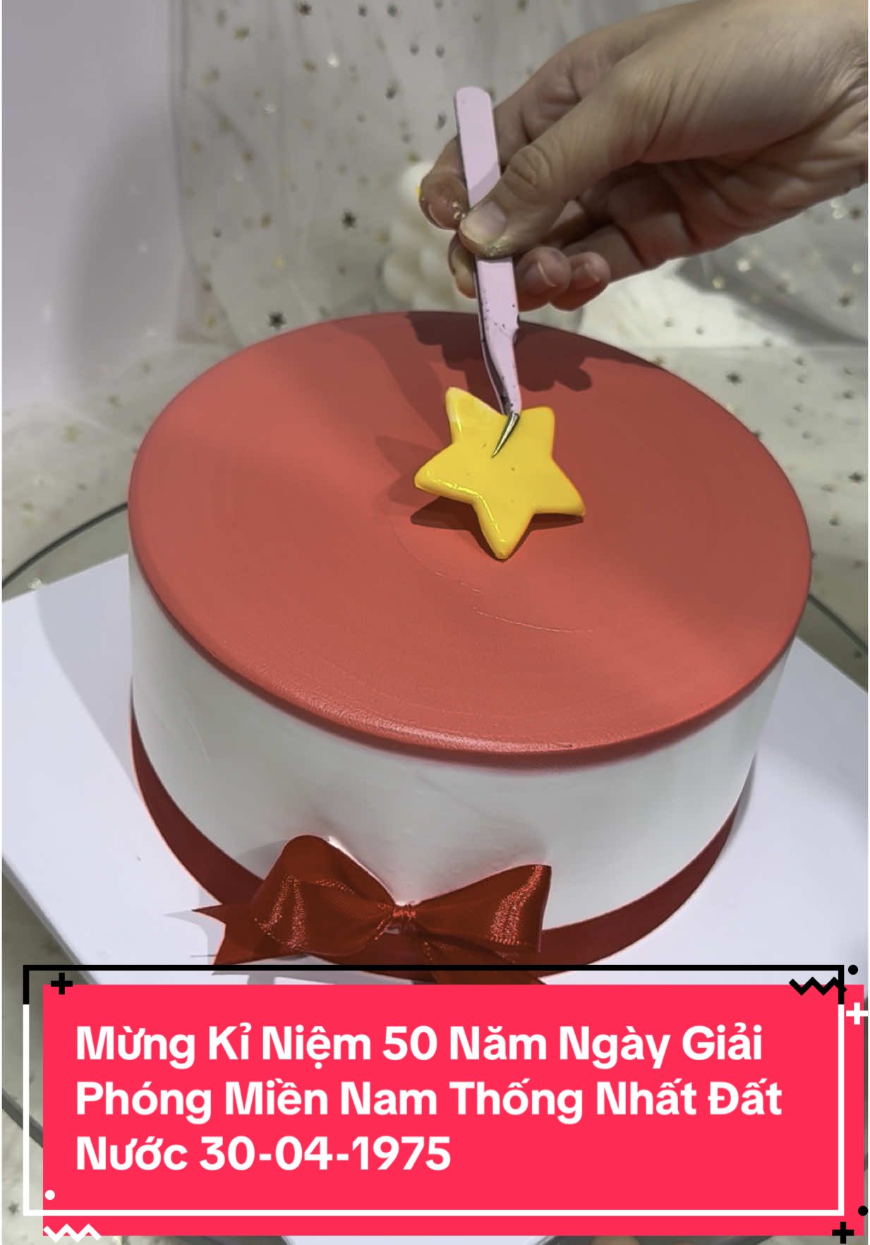 Bánh Kem Kỉ Niệm 50 Năm Ngày Giải Phóng Miền Nam Thống Nhất Đất Nước