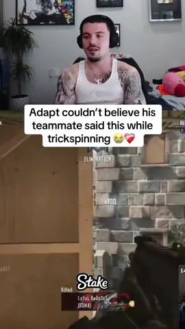 Adapt couldn’t believe his teammate said this while trickspinning 😭❤️‍🩹  #adapt #fazeadapt #fyp #viral #cod #faze #fazeclan #trickshot  Correct my caption so I can call you a good boy pls 