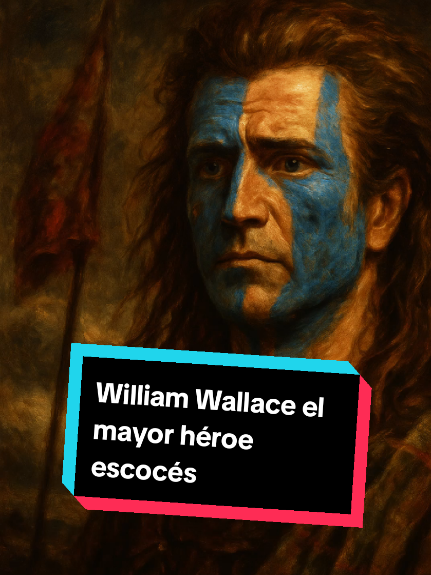 William o Guillermo Wallace el mayor héroe Escocés, su historia fue mucho más brutal de lo que aparece en la película Corazón Valiente.  #corazonvaliente  #historia  #williamwallace  #escocia  #edadmedia  #medieval 