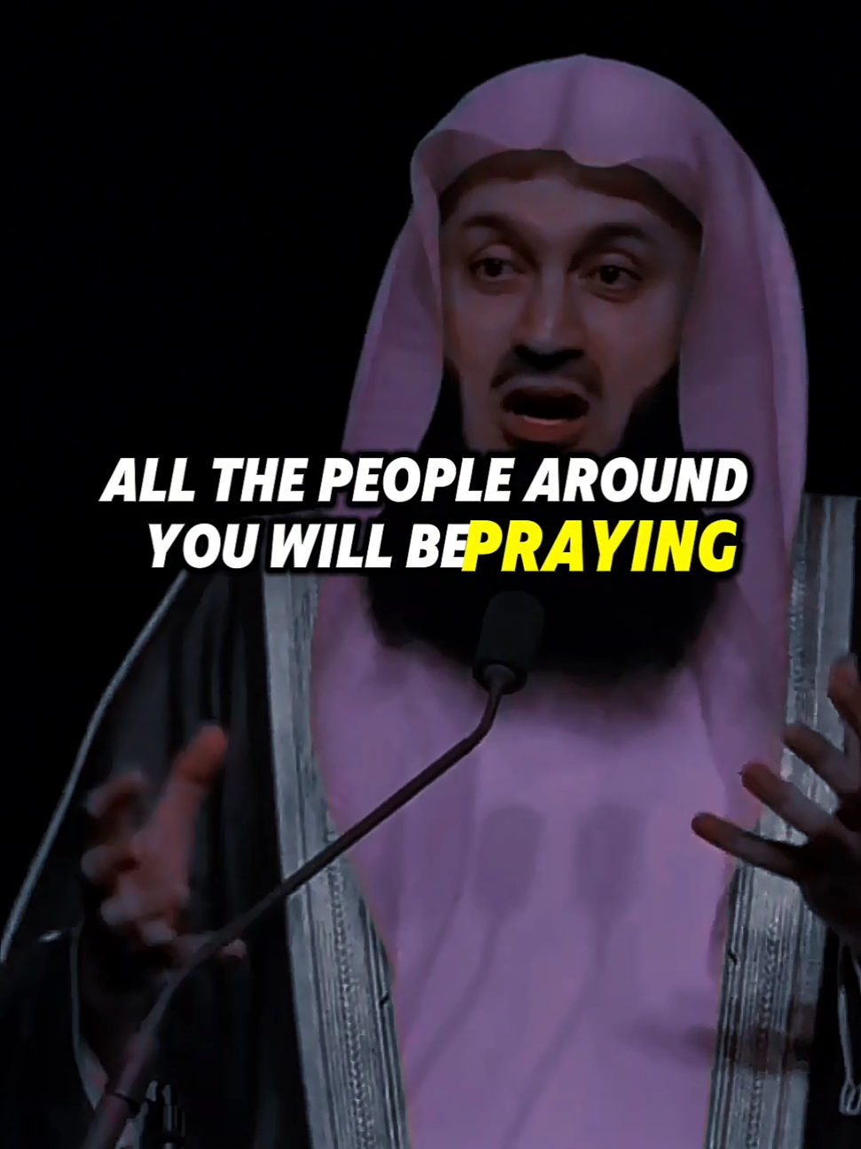 All the people around you will be praying. #muftimenk #muftimenkofficial #motivationalspeech #islamicreminder #islamicmotivation #islamic_video #muslim #1millionaudition #goviral #viralvideo #fyp #foryoupage