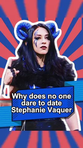 Why does no one dare to date Stephanie Vaquer? She has three strict requirements for her boyfriend!#stephanievaquer#fyp#foryou#celebrity#usa#WrestleManiaReactions#TikTokSportsCampaign #TikTokSportsCampaign #WrestleManiaReactions 