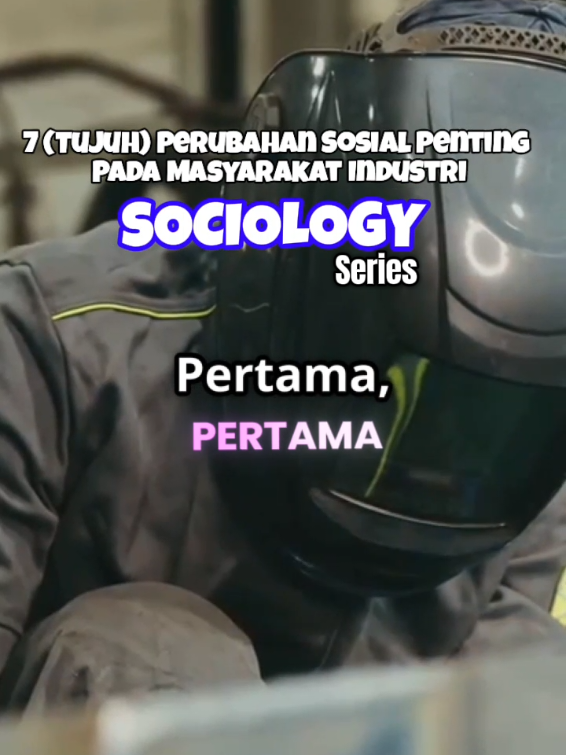 Tujuh Perubahan Sosial Penting Pada Masyarakat Industri #sosiologi #sociology #perubahansosial #masyarakatindustri #masyarakatperkotaan #belajarsosiologi 