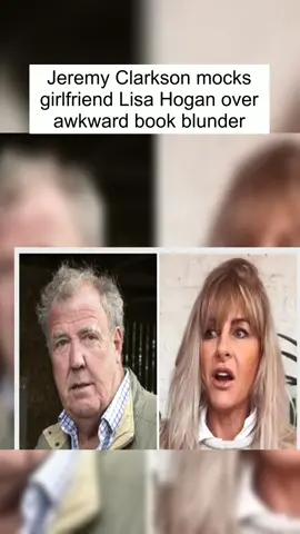 Jeremy Clarkson Mocks Girlfriend Lisa Hogan Over Awkward Book Blunder 📚💥 #JeremyClarkson #LisaHogan #ClarksonsFarm #FunnyMoment #CelebrityNews 