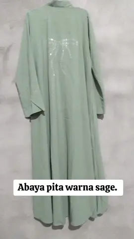 Abaya pita warna sage  #monetisasitiktok #affiliate #monetisasi #affiliate #abayapita #abayastyle❤abayakekinian #syarahcollections 