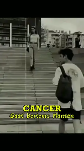 'CANCER' SAAT BERTEMU MANTAN #Real #zodiak #cancer #cinta #sifat #sikap #fypage #konten #kisah #video #viralvideo #trendingvideo 