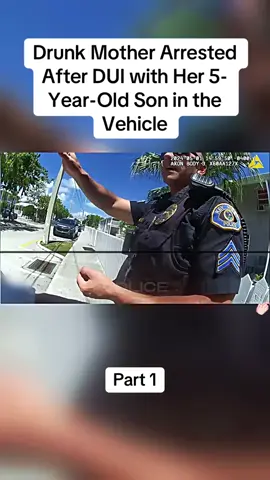 Drunk Mother Arrested After DUI with Her 5-Year-Old Son in the Vehicle#cops #copsoftiktok #police #policeofficer #bodycam #crime #truecrime #truestory #foryou #fyp 