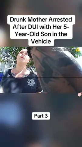 Drunk Mother Arrested After DUI with Her 5-Year-Old Son in the Vehicle#cops #copsoftiktok #police #policeofficer #bodycam #crime #truecrime #truestory #foryou #fyp 