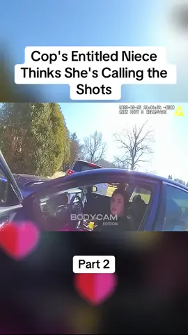 Cop's Entitled Niece Thinks She's Calling the Shots#cops #copsoftiktok #police #policeofficer #bodycam #crime #truecrime #truestory #foryou #fyp 