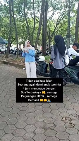 UTBK  menunggu UTBK, doa' terbaik untuk anak tercinta  #utbk2025  #utbk #unila #ugm #polinela #berjuang #fypage #fypシ゚ #fypage #fypp #fypシ゚  #murni #bismillahfyp #bismilah  #semoga  #ayah  #orangtuaterhebat #calonmahasiswa 