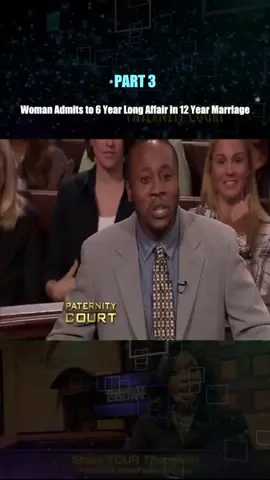 zZz_Woman Admits to 6 Year Long Affair in 12 Year Marriage Part 3 #courtroomdrama #laurenlake #paternitycourt